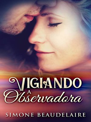 cover image of Vigiando a observadora